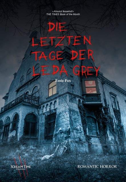 Die letzten Tage der Leda Grey, Essie Fox