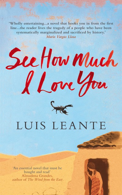See How Much I Love You, Luis Leante