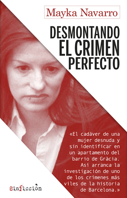 Desmontando el crimen perfecto, Mayka Navarro