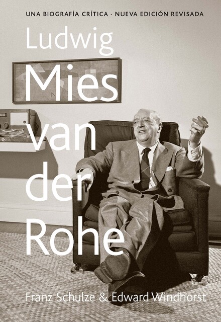 Ludwig Mies van der Rohe, Edward Windhorst, Franz Schulze