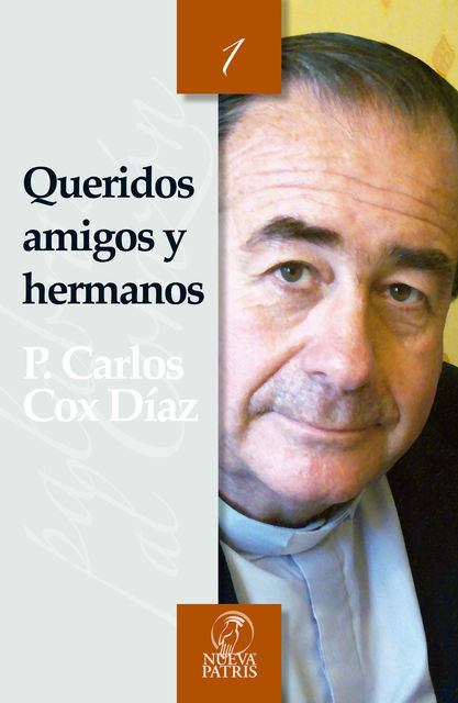 Queridos amigos y hermanos, Carlos Cox