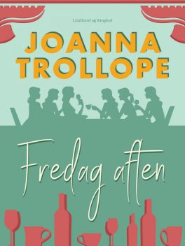 Fredag aften, Joanna Trollope