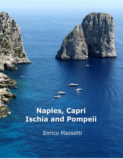 Naples, Capri, Ischia and Pompeii, Enrico Massetti