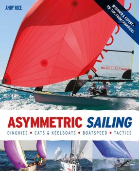 Asymmetric Sailing, Andy Rice
