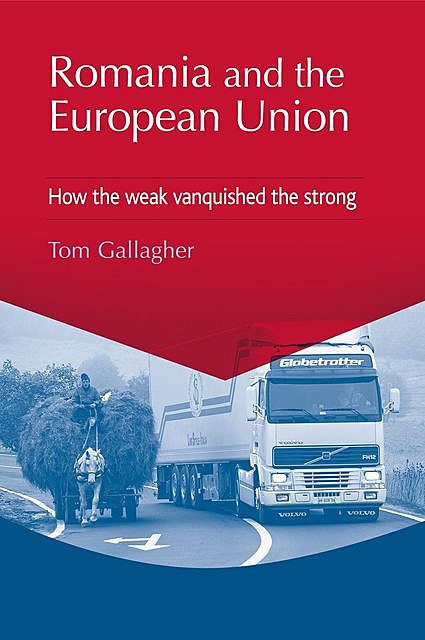 Romania and the European Union, Tom Gallagher