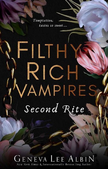 Filthy Rich Vampires : Second Rite, Geneva Lee, Geneva Lee Albin