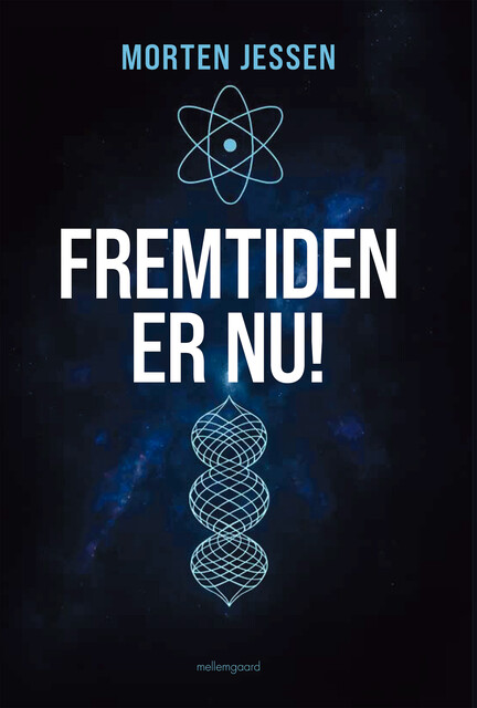 FREMTIDEN ER NU, Morten Jessen