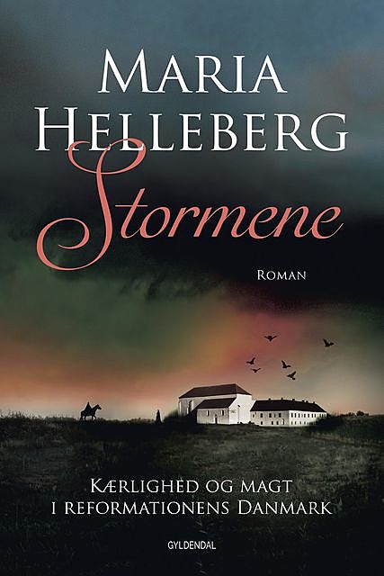 Stormene, Maria Helleberg
