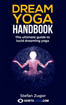 Dream Yoga Handbook, Kai Riverstone