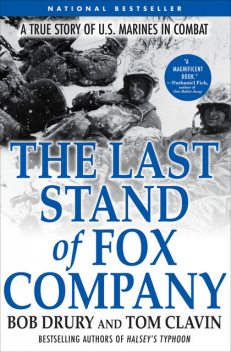 The Last Stand of Fox Company, Tom Clavin, Bob Drury