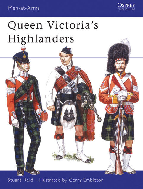Queen Victoria’s Highlanders, Stuart Reid