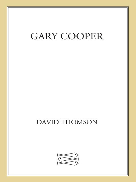 Gary Cooper, David Thomson