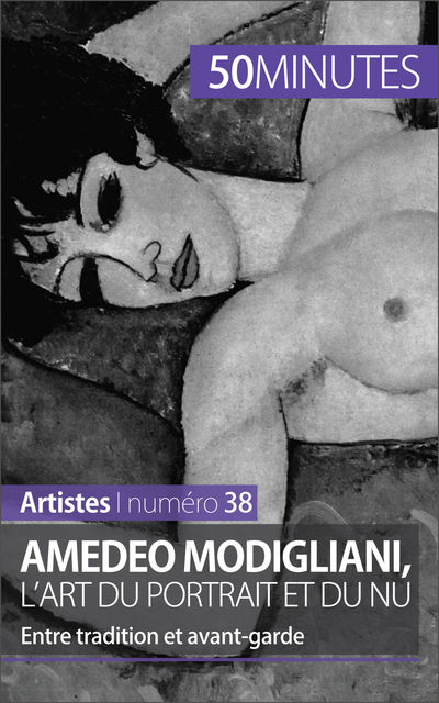 Amedeo Modigliani, l’art du portrait et du nu, Coline Franceschetto
