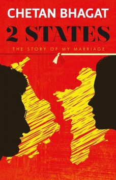 2 States: The Story of My Marriage, Chetan Bhagat
