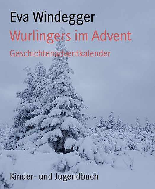 Wurlingers im Advent, Eva Windegger