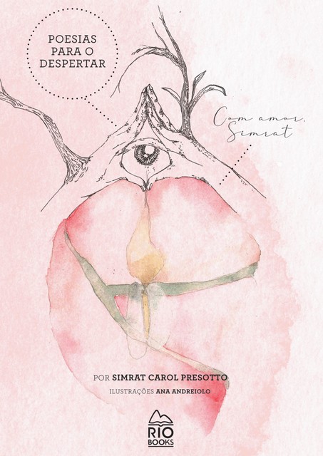 Poesias para o despertar – com amor Simrat, SIMRAT CAROL PRESOTTO