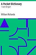 A Pocket Dictionary / Welsh-English, William Richards