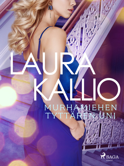 Murhamiehen tyttären uni, Laura Kallio