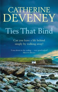 Ties that Bind, Catherine Deveney