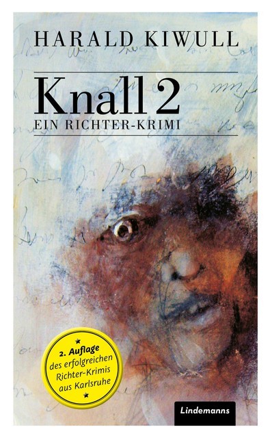 Knall 2, Harald Kiwull