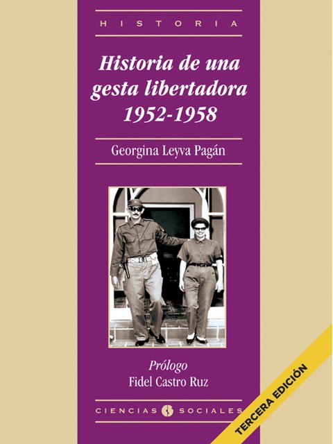 Historia de una gesta libertadora 1952–1958, Georgina Leyva Pagán