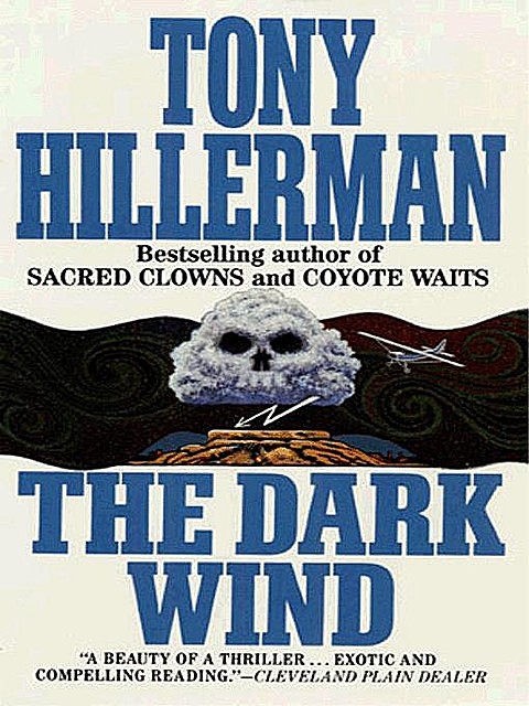 The Dark Wind, Tony Hillerman