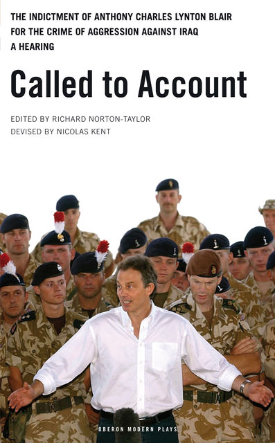 Called to Account, Richard Taylor, Nicolas Kent