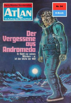 Atlan 94: Der Vergessene aus Andromeda, Klaus Fischer