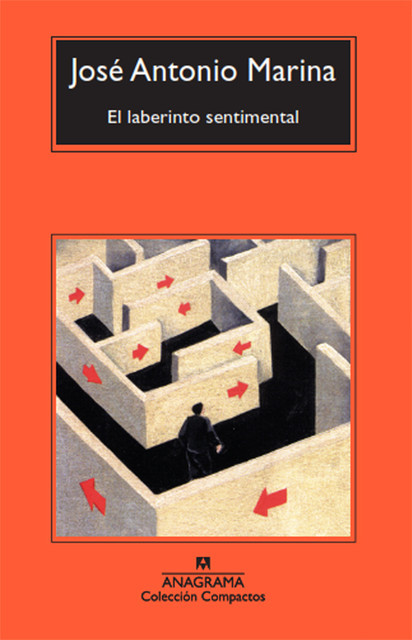 El Laberinto Sentimental, José Antonio Marina