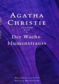 Der Wachsblumenstrauss, Agatha Christie