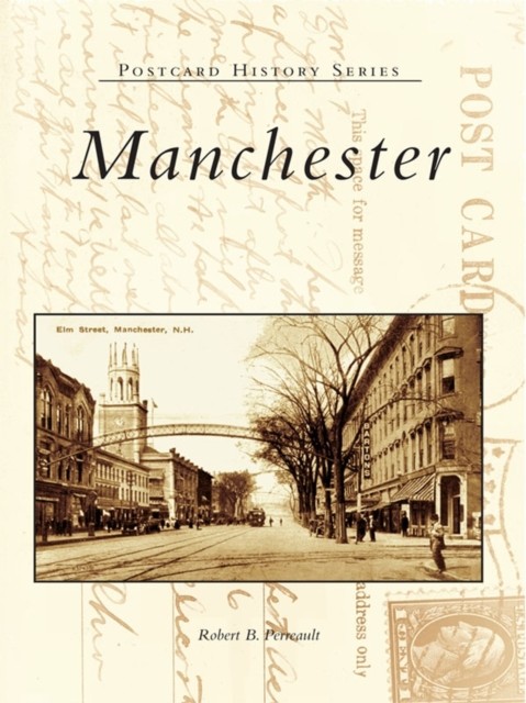 Manchester, Robert B. Perreault