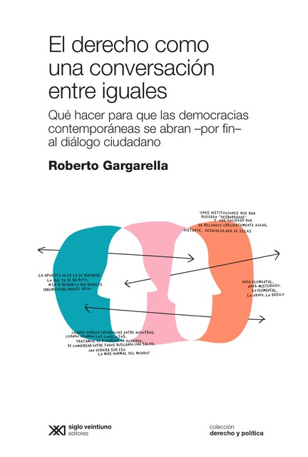 El derecho como una conversación entre iguales, Roberto Gargarella