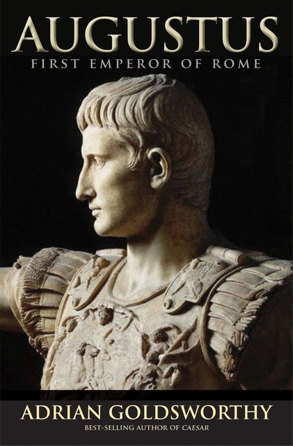 Augustus, Adrian Goldsworthy