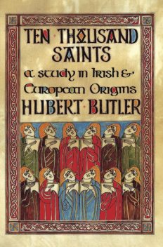 Ten Thousand Saints, Hubert Butler