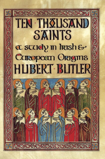 Ten Thousand Saints, Hubert Butler