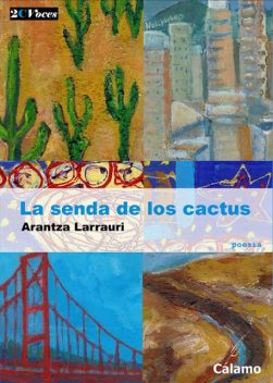 La senda de los cactus, Arantza Larrauri