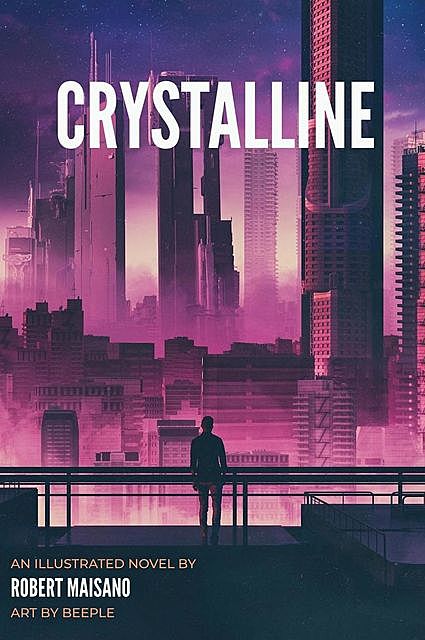 Crystalline, Robert Maisano