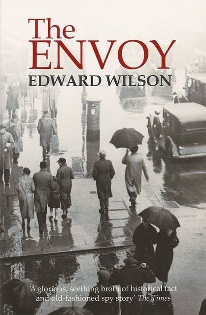 The Envoy, Edward Wilson