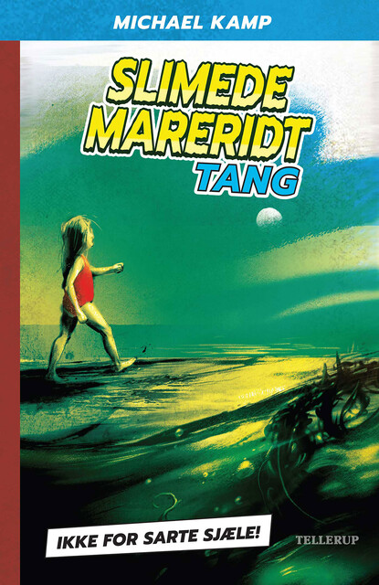 Slimede mareridt #1: Tang, Michael Kamp