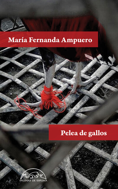 Pelea de gallos, María Fernanda Ampuero