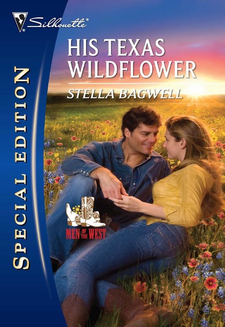 His Texas Wildflower, Stella Bagwell