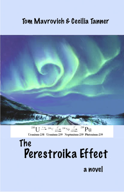 The Perestroika Effect, Cecilia Tanner, Tom Mavrovich