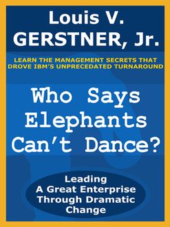 Who Says Elephants Can't Dance, J.R., Louis V. Gerstner