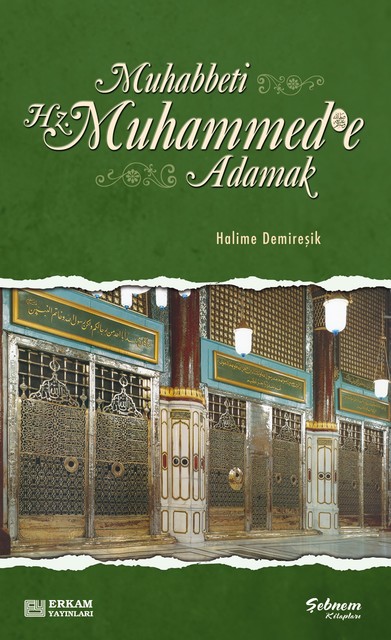 Muhabbeti Hz. Muhammed'e Adamak, Halime Demireşik