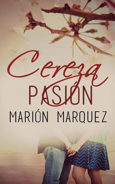 Cereza pasión, Marión Marquez