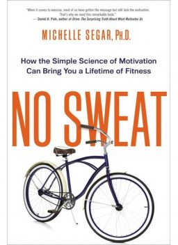 No Sweat, Michelle Segar