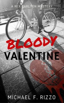 Bloody Valentine, Michael F. Rizzo