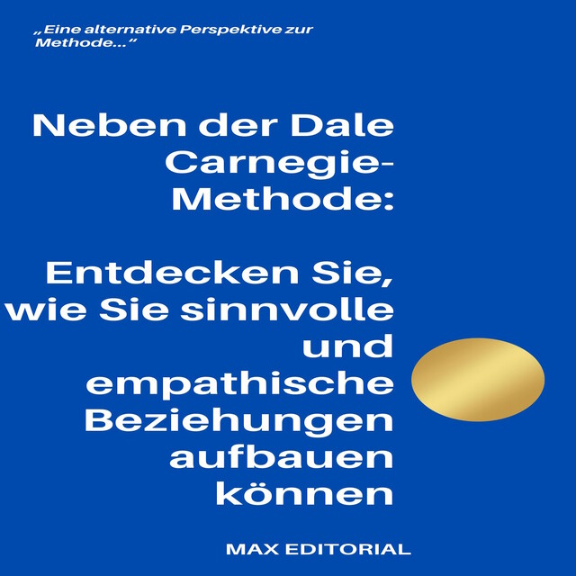Neben der Dale Carnegie-Methode, Max Editorial