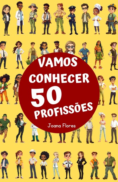 Vamos conhecer 50 profissões, Joana Flores