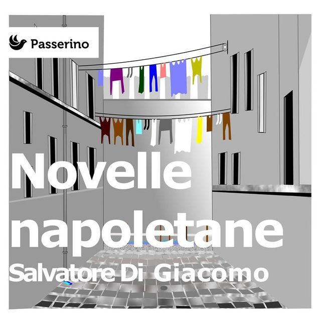 Novelle napoletane, Salvatore Di Giacomo